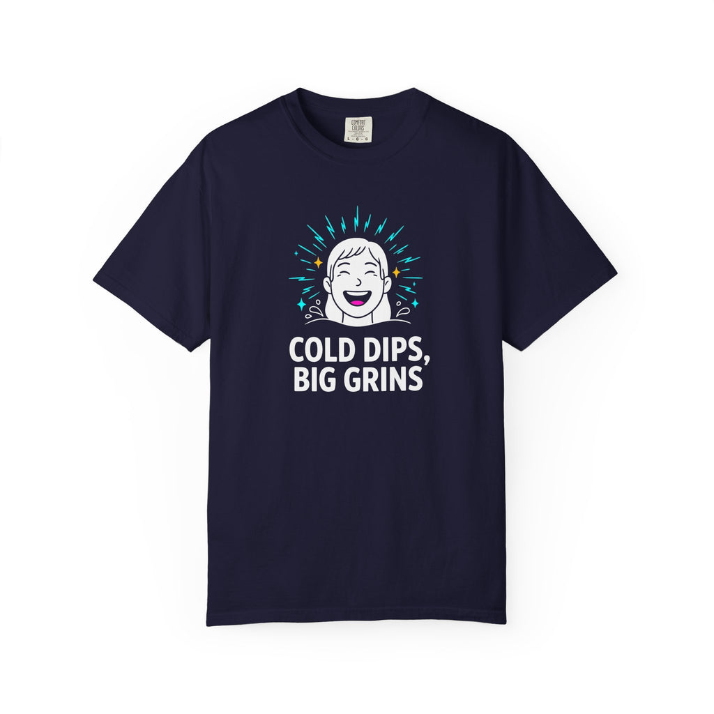 Cold Dips Big Grins T-shirt