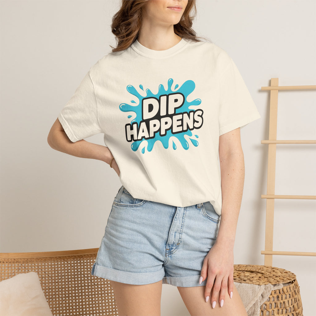 Dip Happens T-shirt