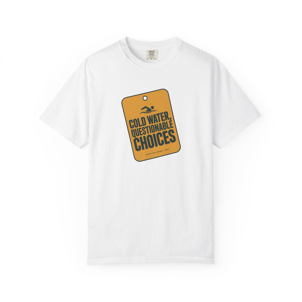 Cold Water Questionable Choices T-shirt