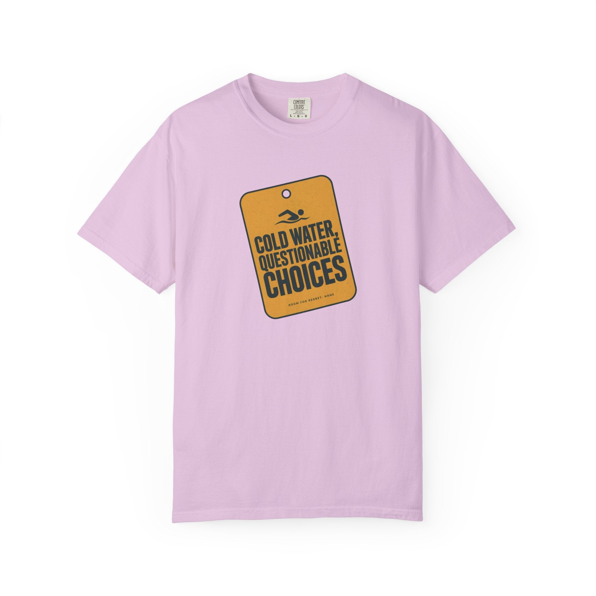 Cold Water Questionable Choices T-shirt