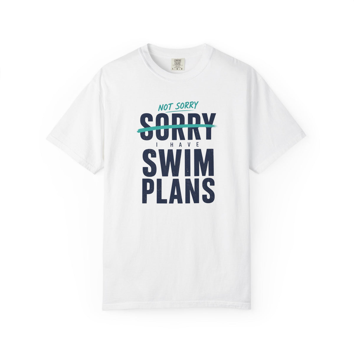Sorry I Have Swim Plans T-shirt