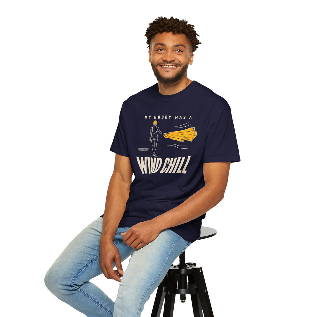 My Hobby Has a Wind Chill T-shirt