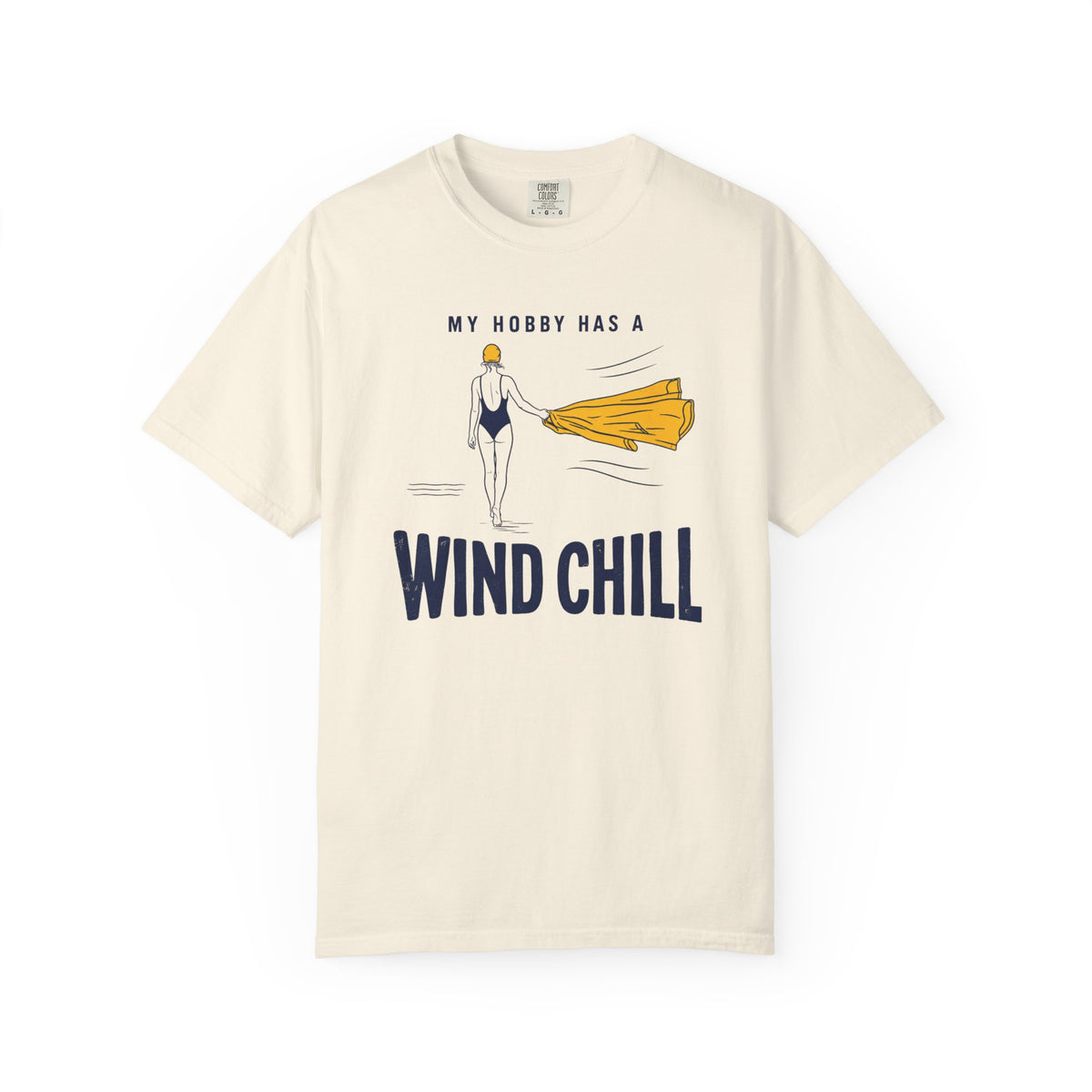 My Hobby Has a Wind Chill T-shirt