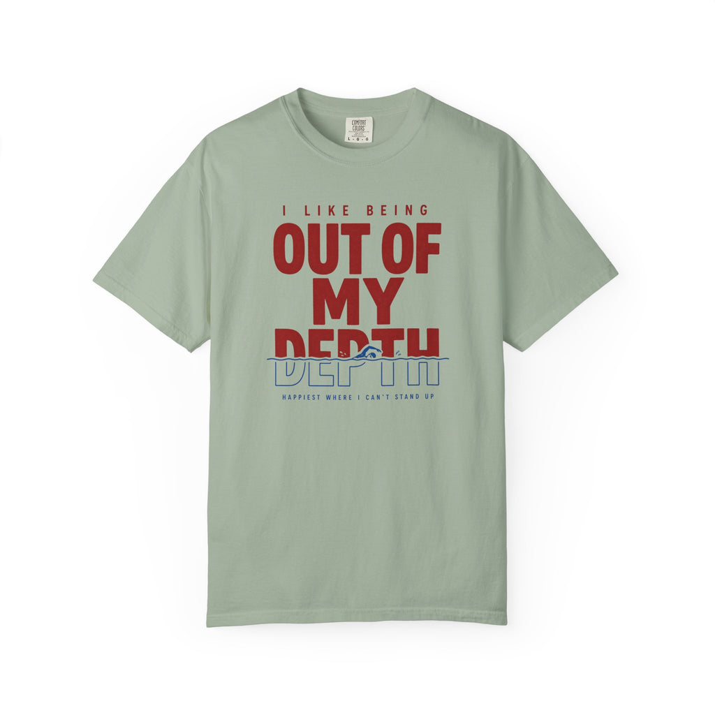 Out Of My Depth T-shirt