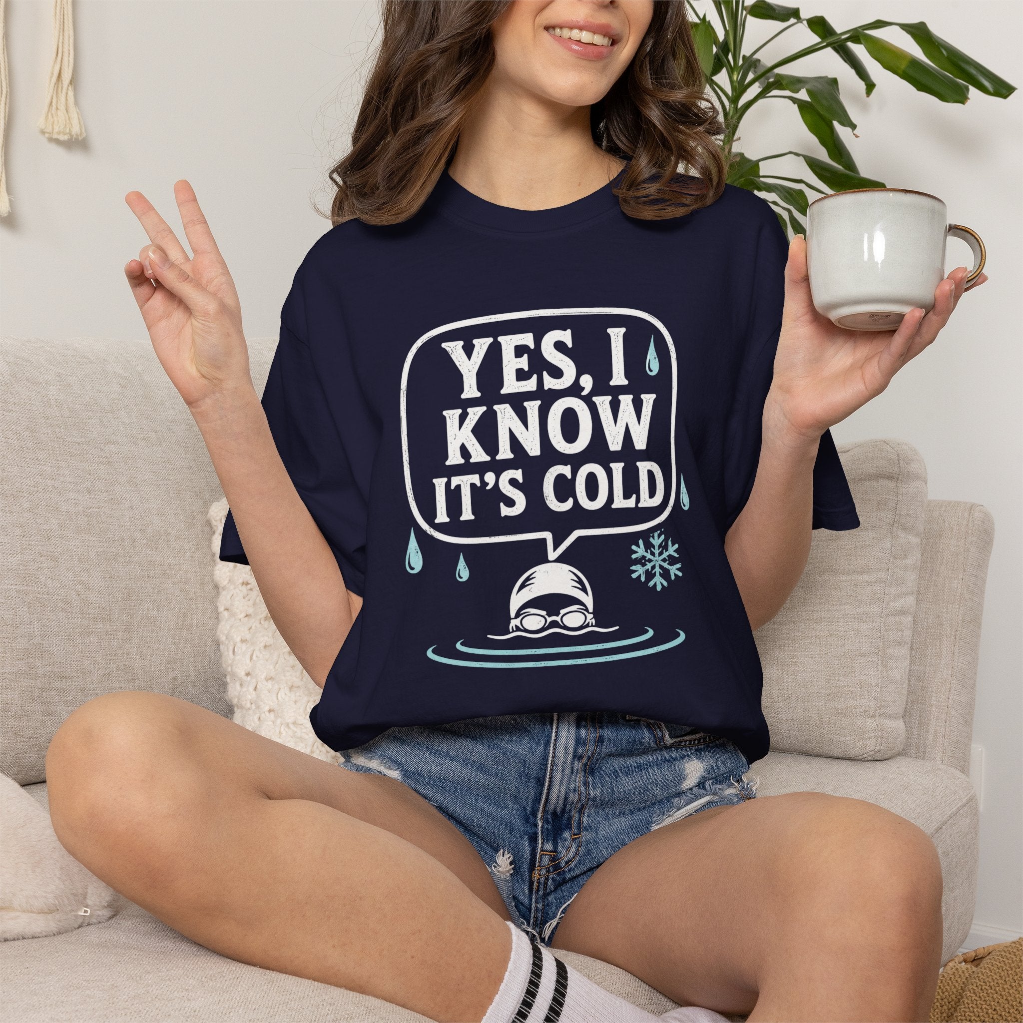 Yes I Know Its Cold T-shirt