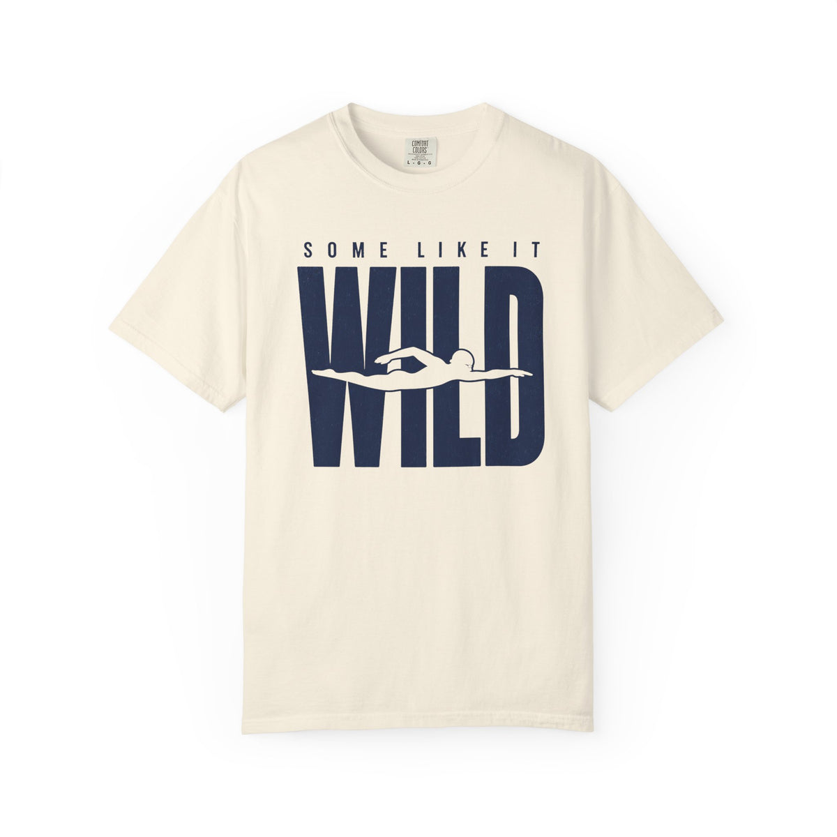Some Like It Wild T-shirt