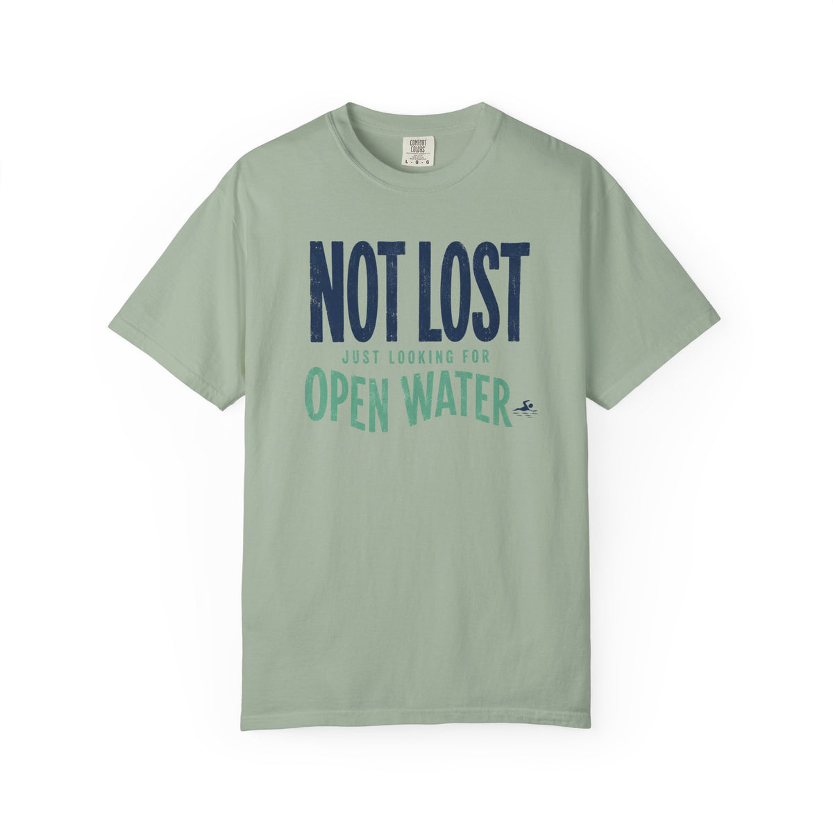 Not Lost Just Looking For Open Water T-shirt