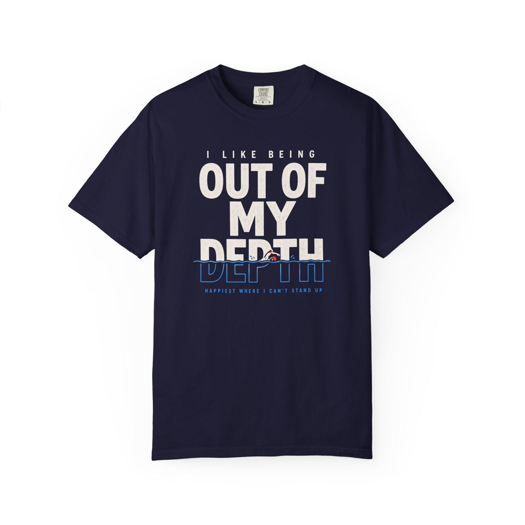 Out Of My Depth T-shirt