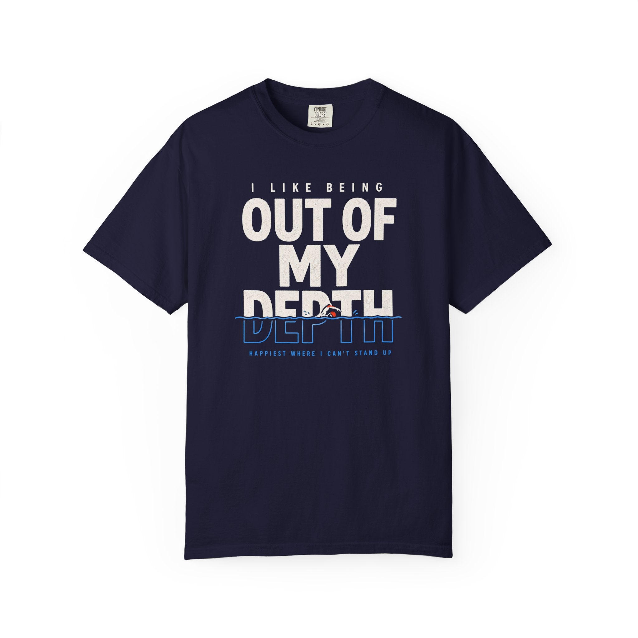 Out Of My Depth T-shirt