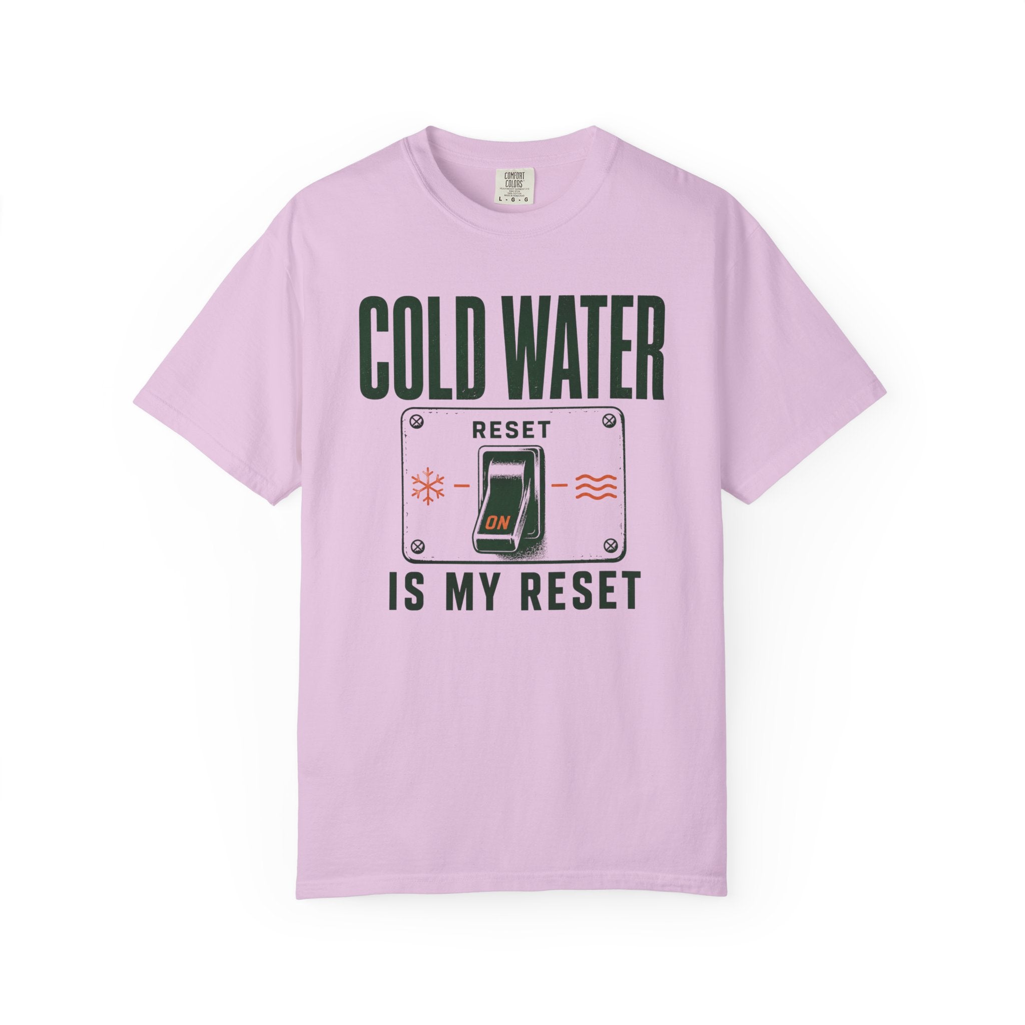 Cold Water Is My Reset T-shirt