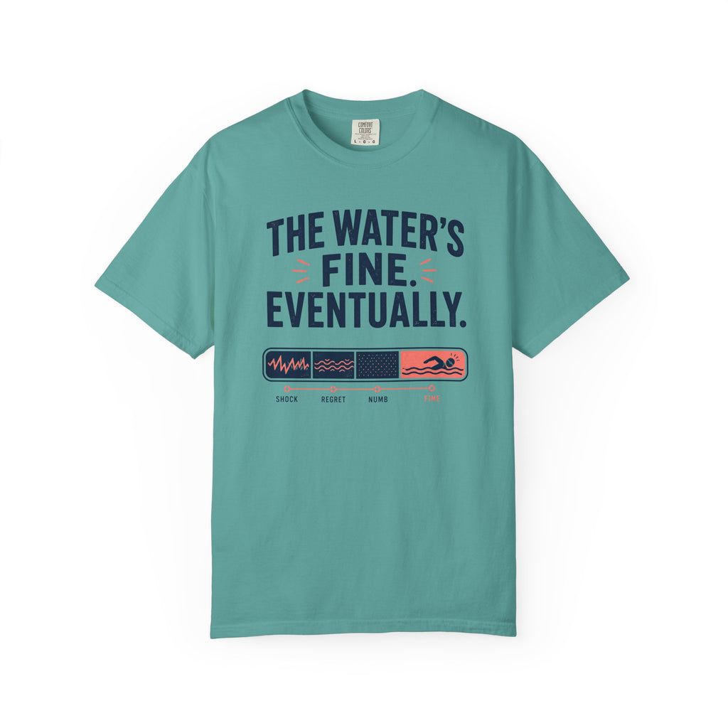 The Waters Fine Eventually T-shirt