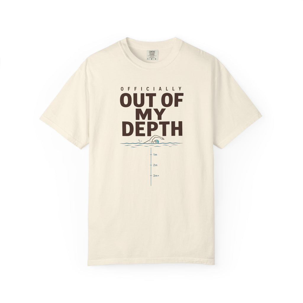Officially Out Of My Depth T-shirt