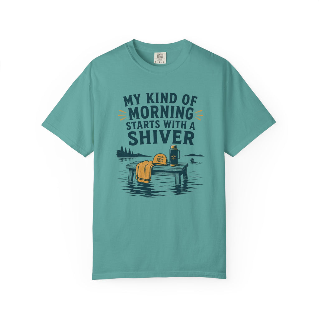 My Kind of Morning Starts With a Shiver T-shirt