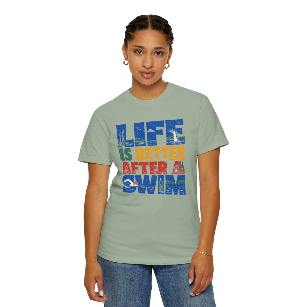 Life is Better After a Swim T-shirt