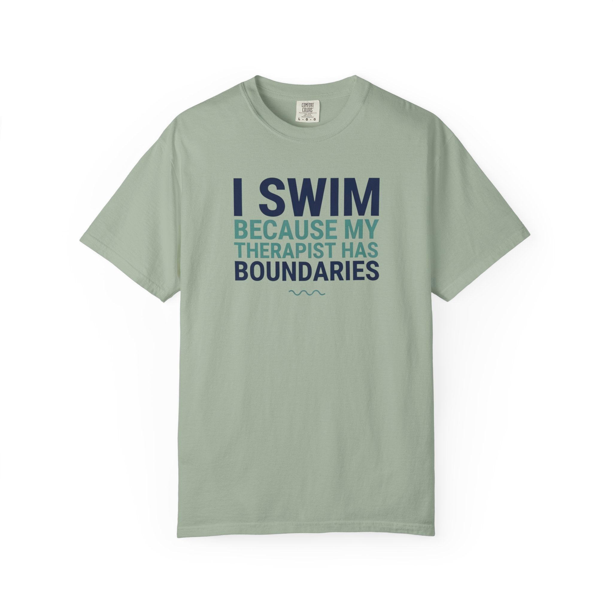 I Swim Because My Therapist Has Boundaries T-shirt