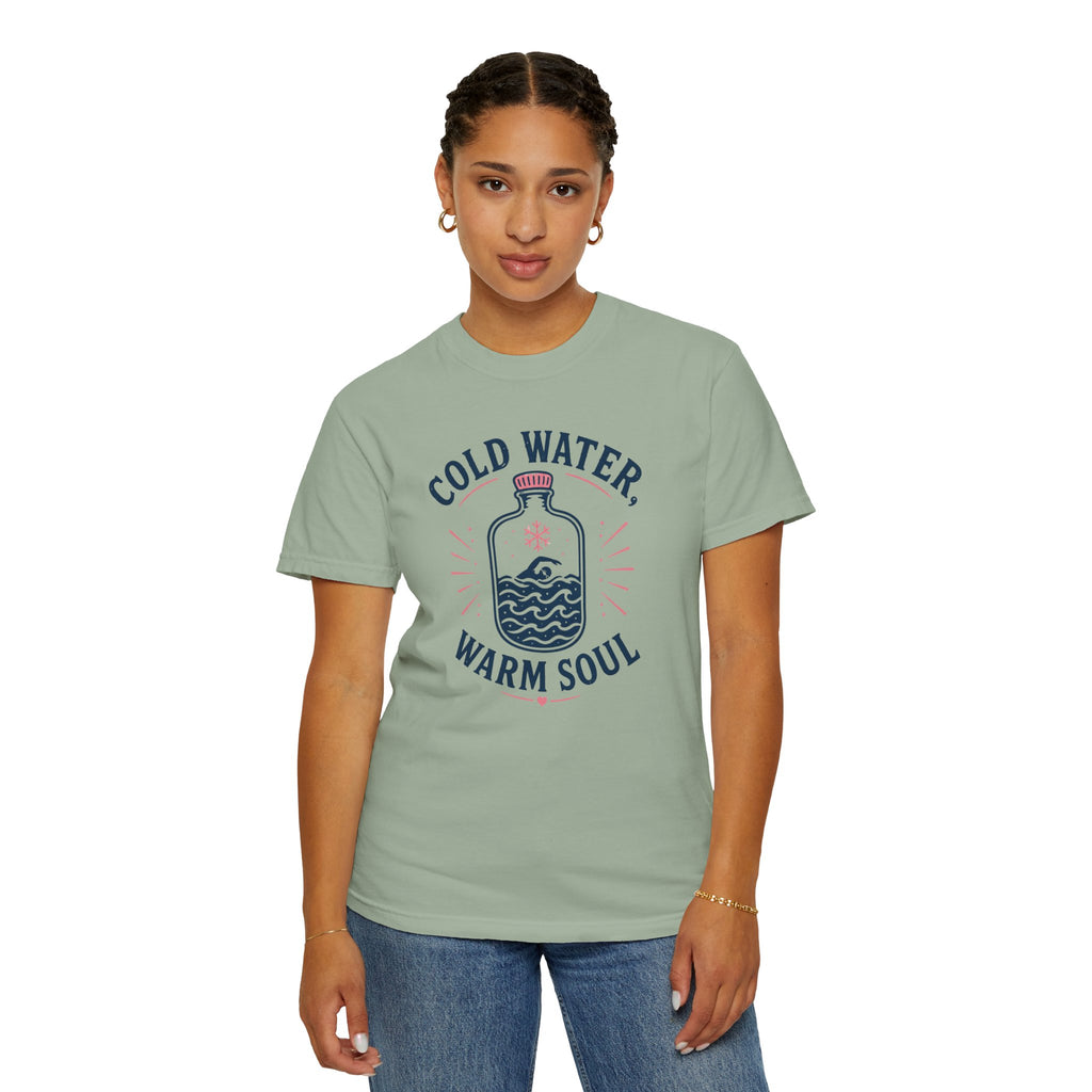 Cold Water Warm Soul T-shirt
