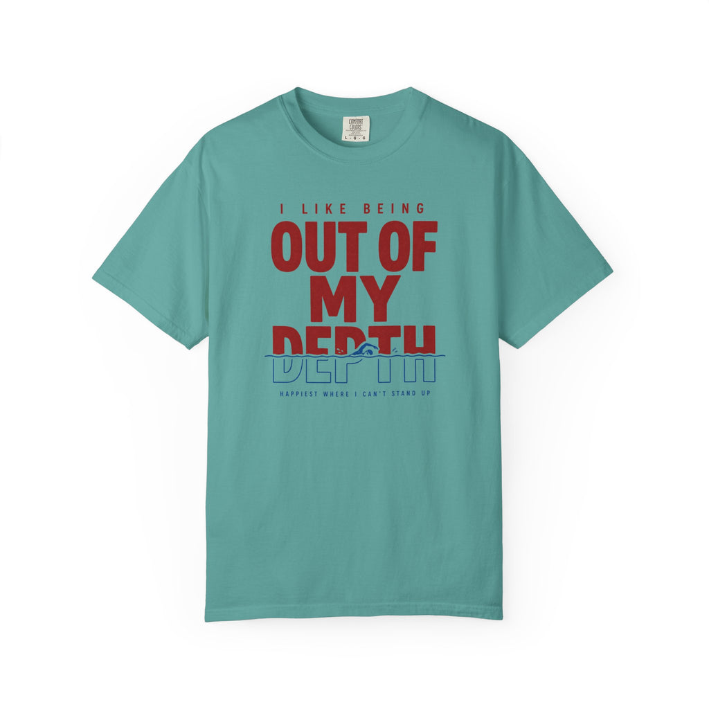 Out Of My Depth T-shirt