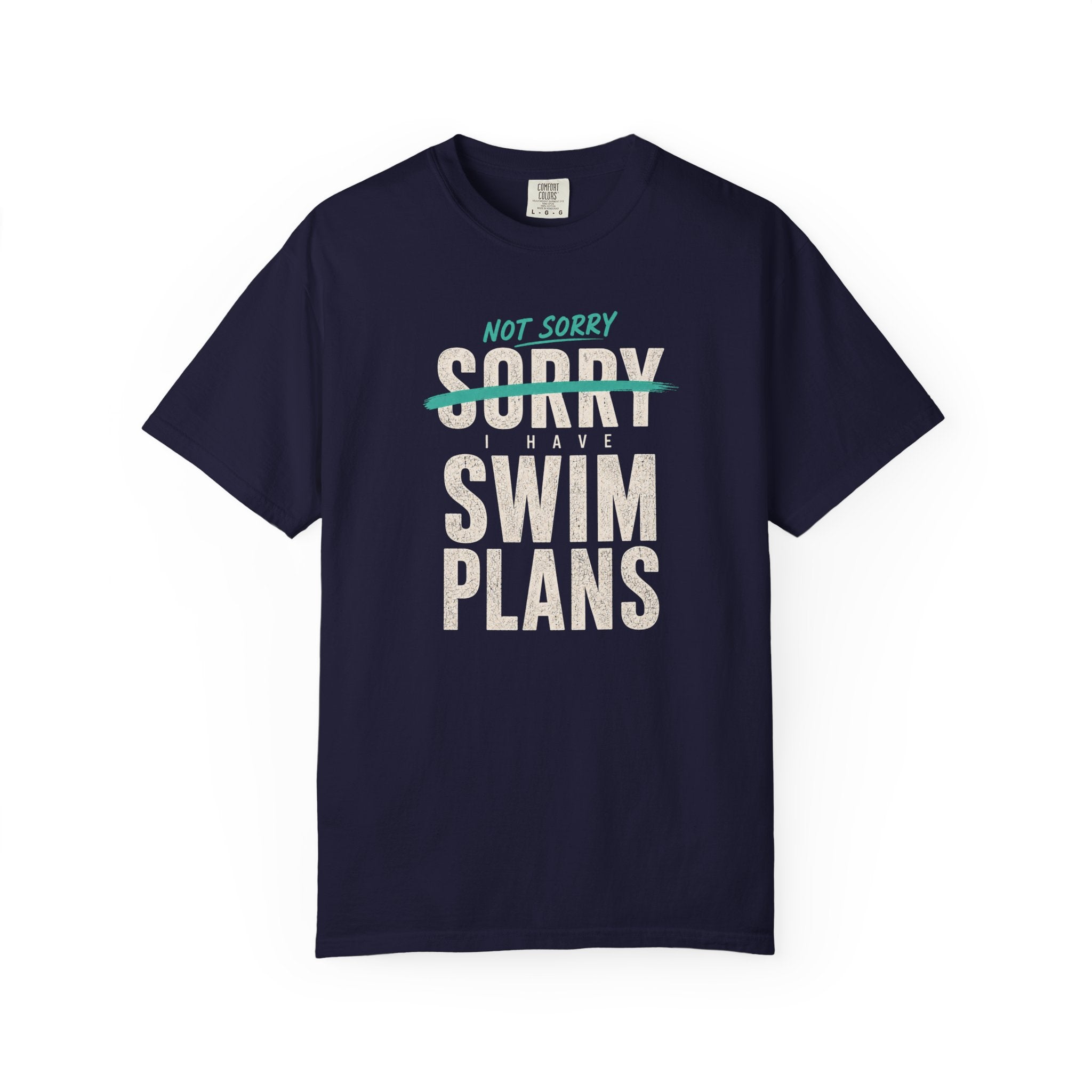 Sorry I Have Swim Plans T-shirt