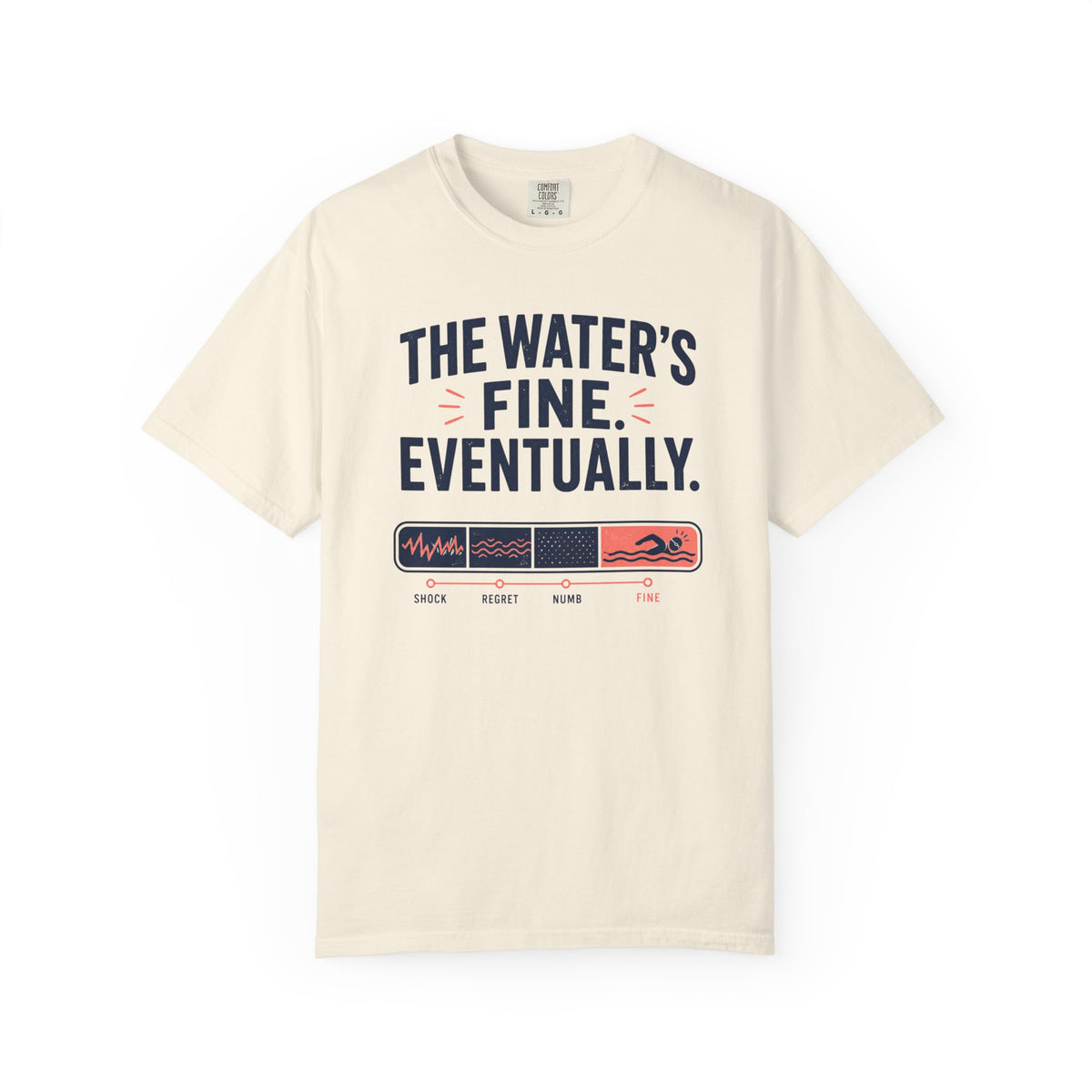 The Waters Fine Eventually T-shirt