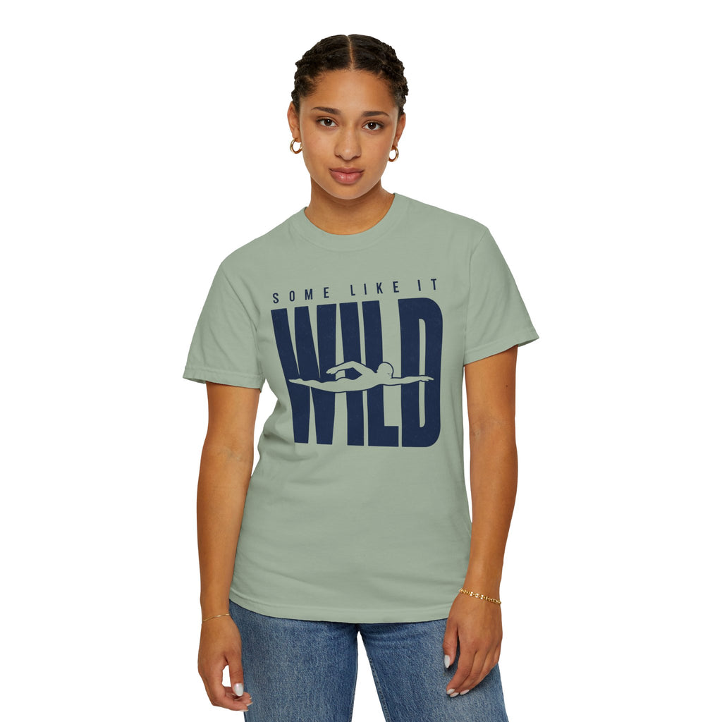 Some Like It Wild T-shirt