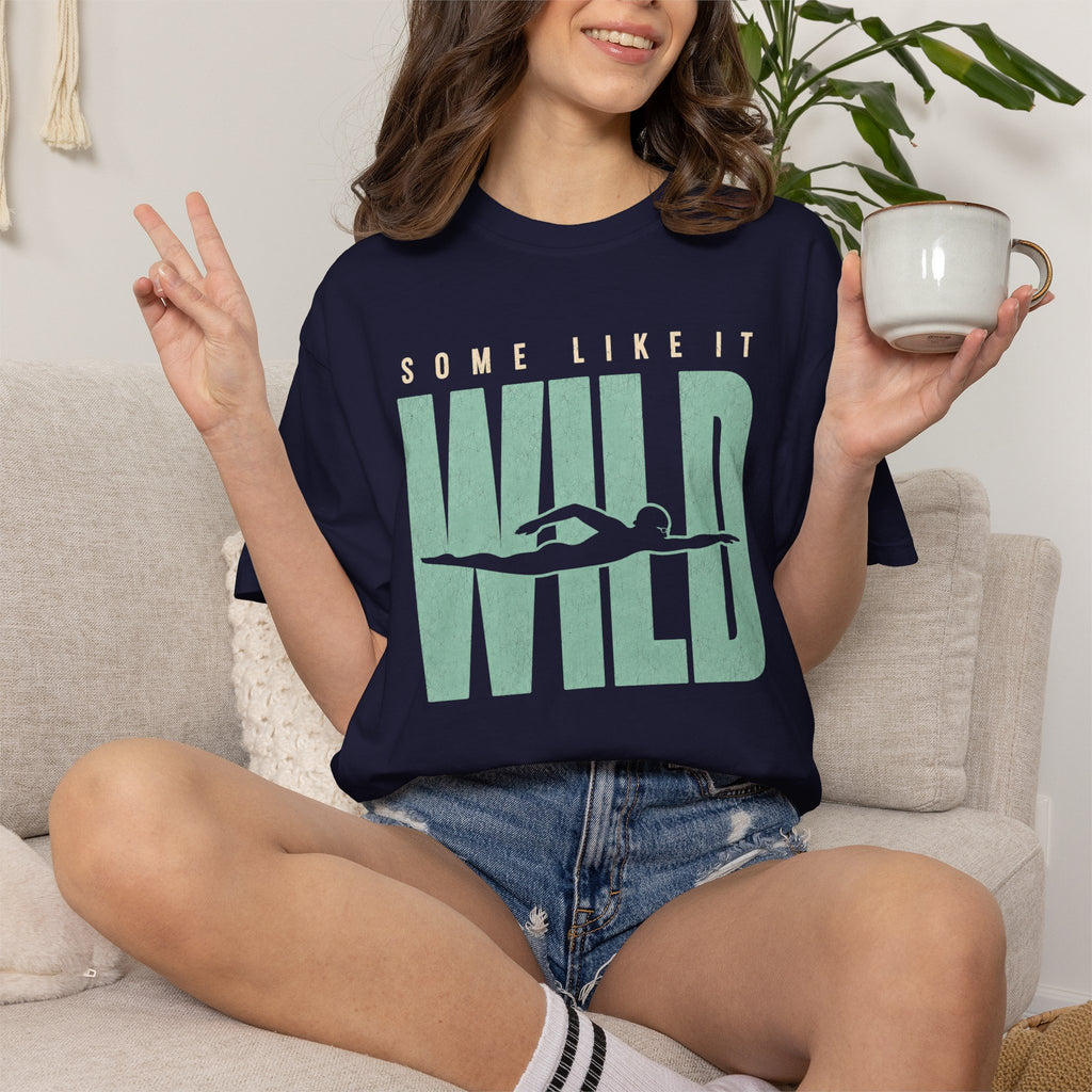 Some Like It Wild T-shirt