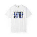 Worth The Shiver T-shirt