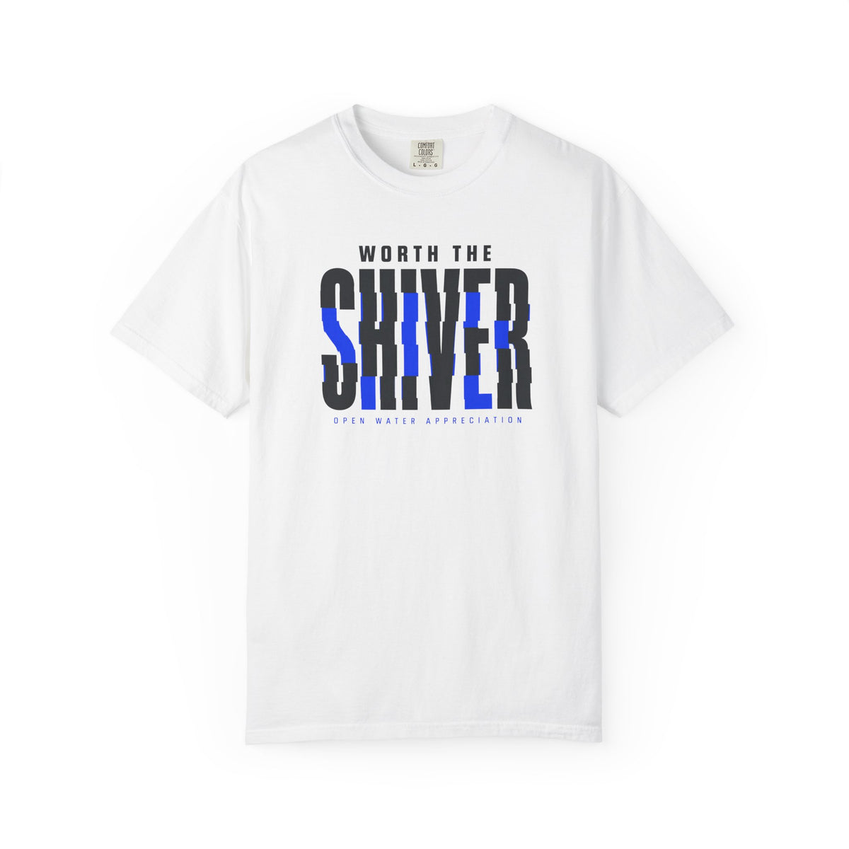 Worth The Shiver T-shirt