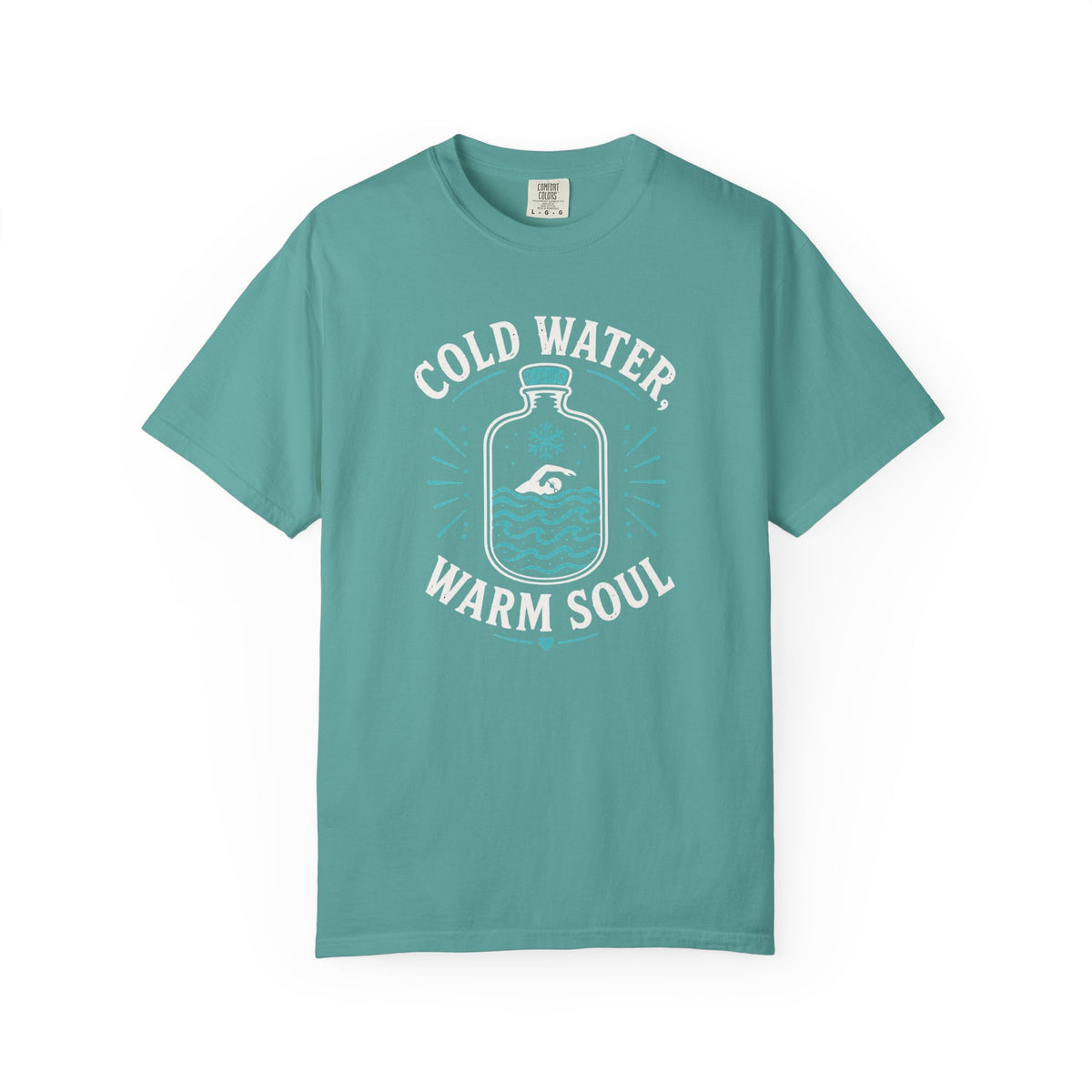 Cold Water Warm Soul T-shirt