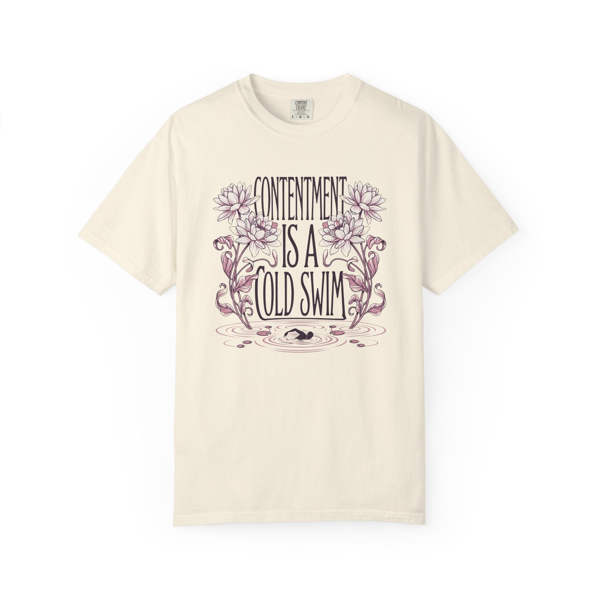 Contentment is a Cold Swim T-shirt