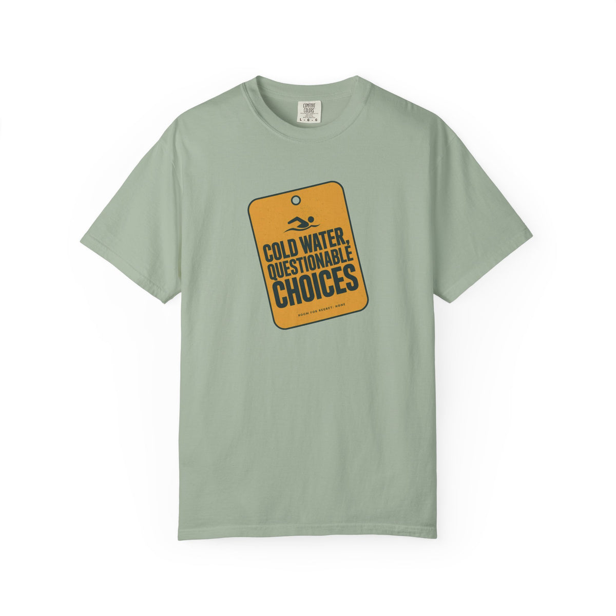 Cold Water Questionable Choices T-shirt