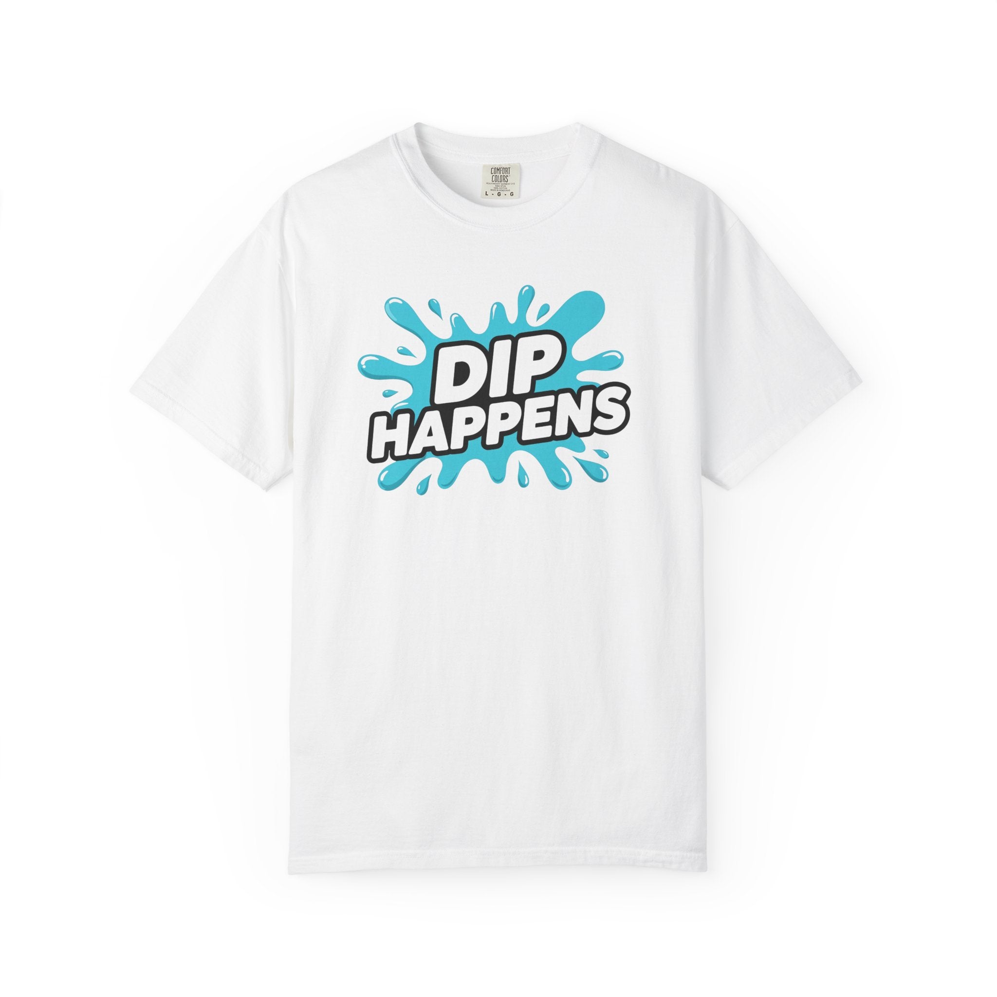 Dip Happens T-shirt