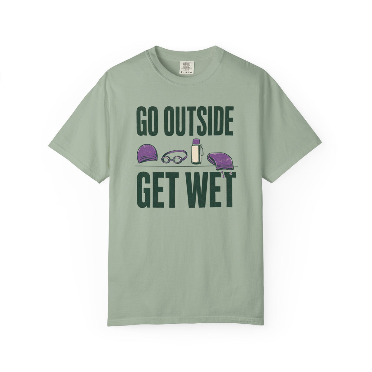 Go Outside Get Wet T-shirt