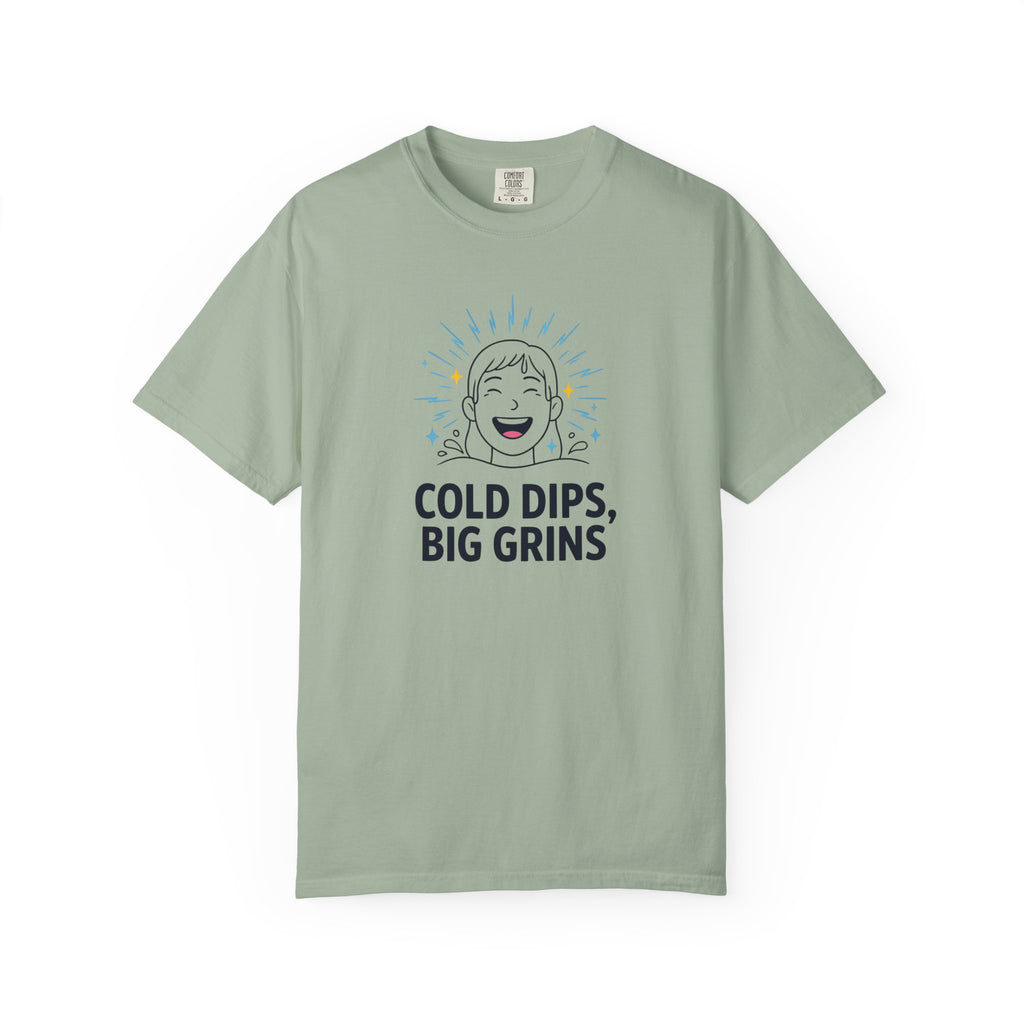 Cold Dips Big Grins T-shirt