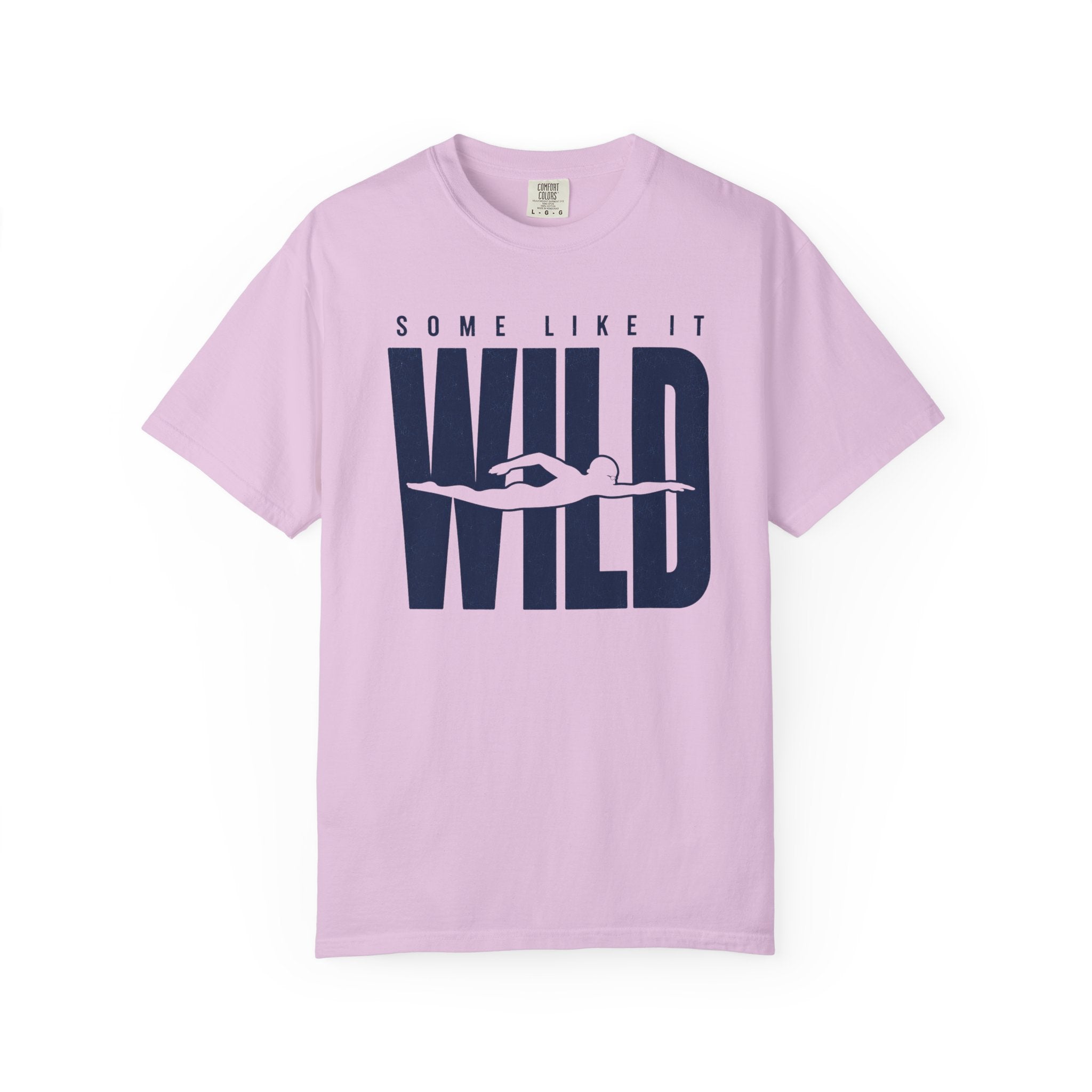 Some Like It Wild T-shirt