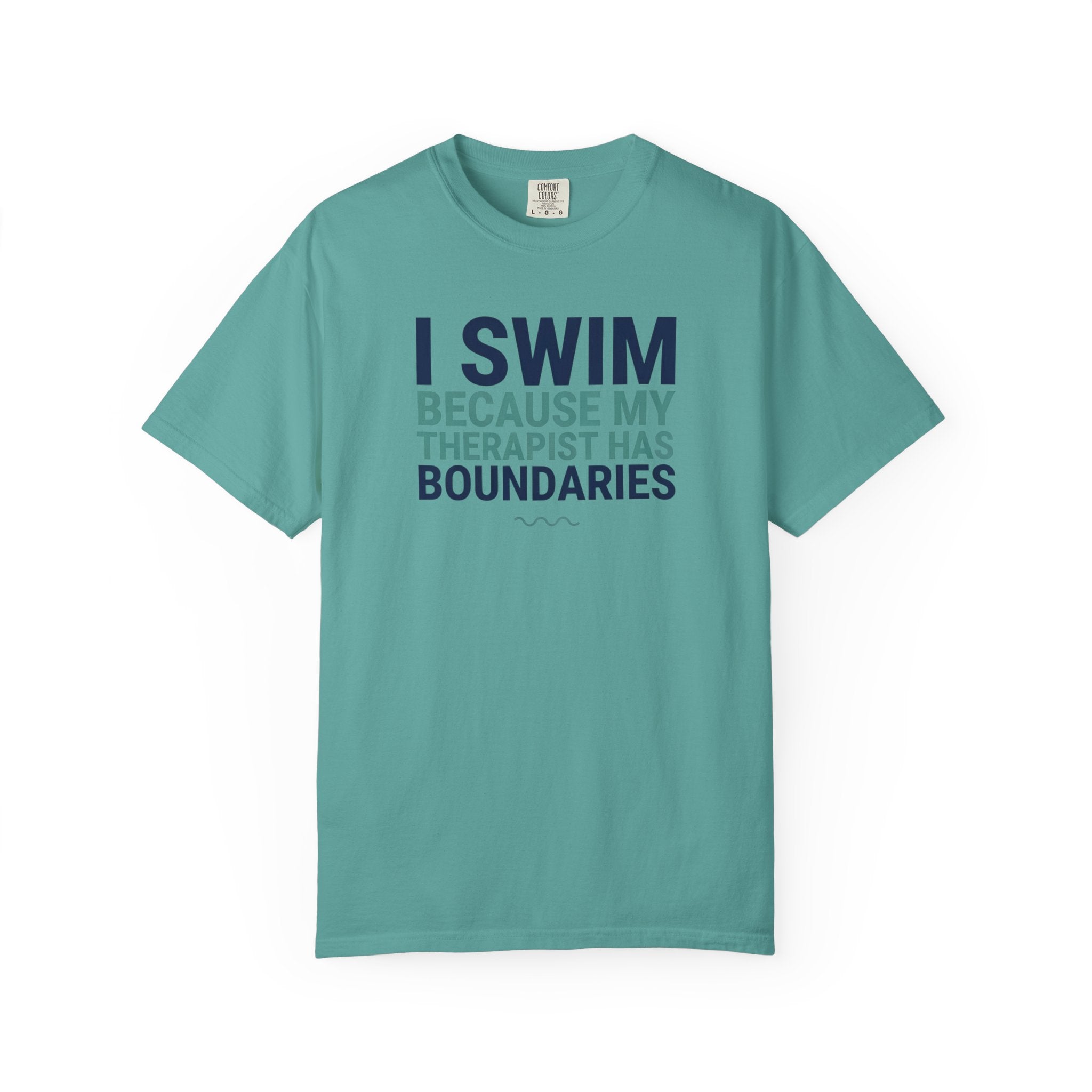 I Swim Because My Therapist Has Boundaries T-shirt