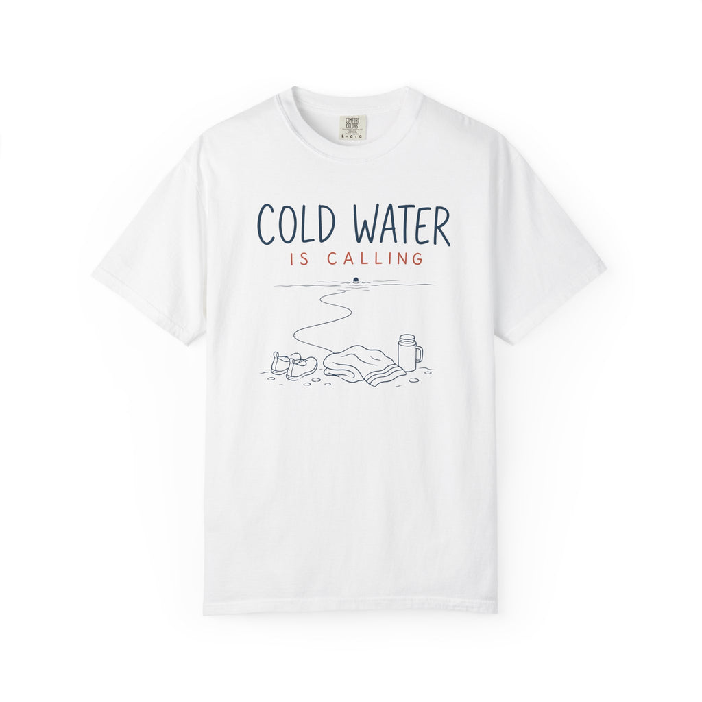 Cold Water Is Calling T-shirt