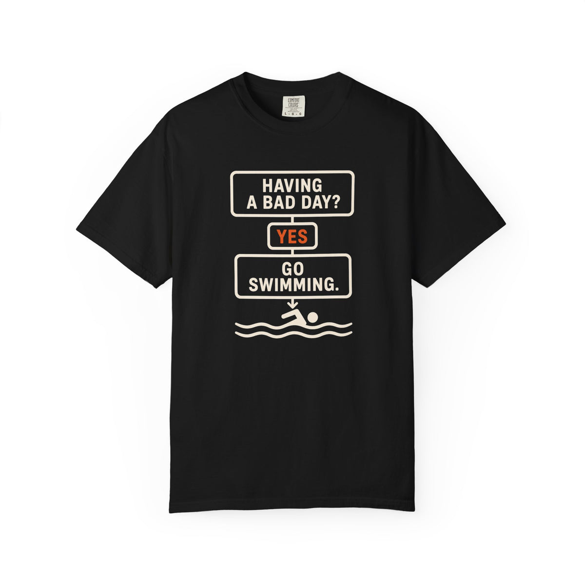 Bad Day Go Swimming T-shirt