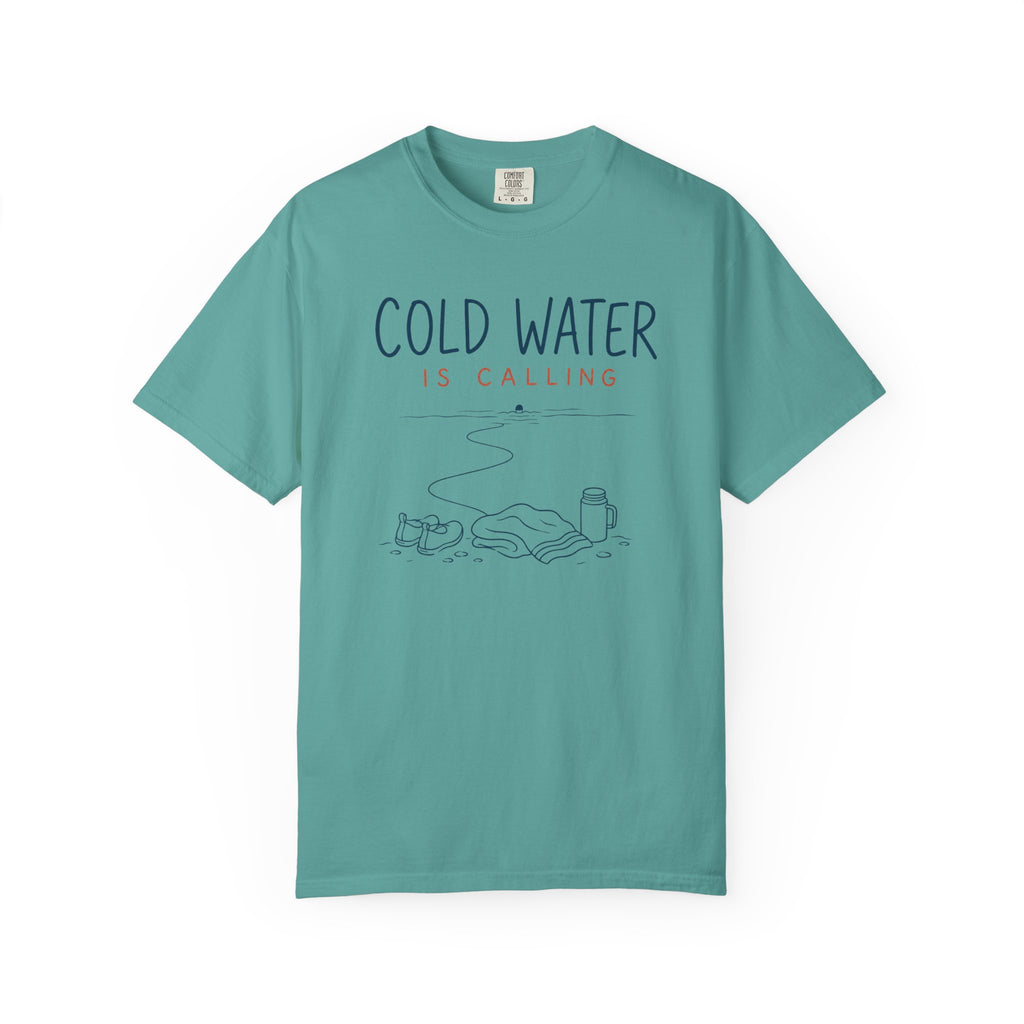 Cold Water Is Calling T-shirt