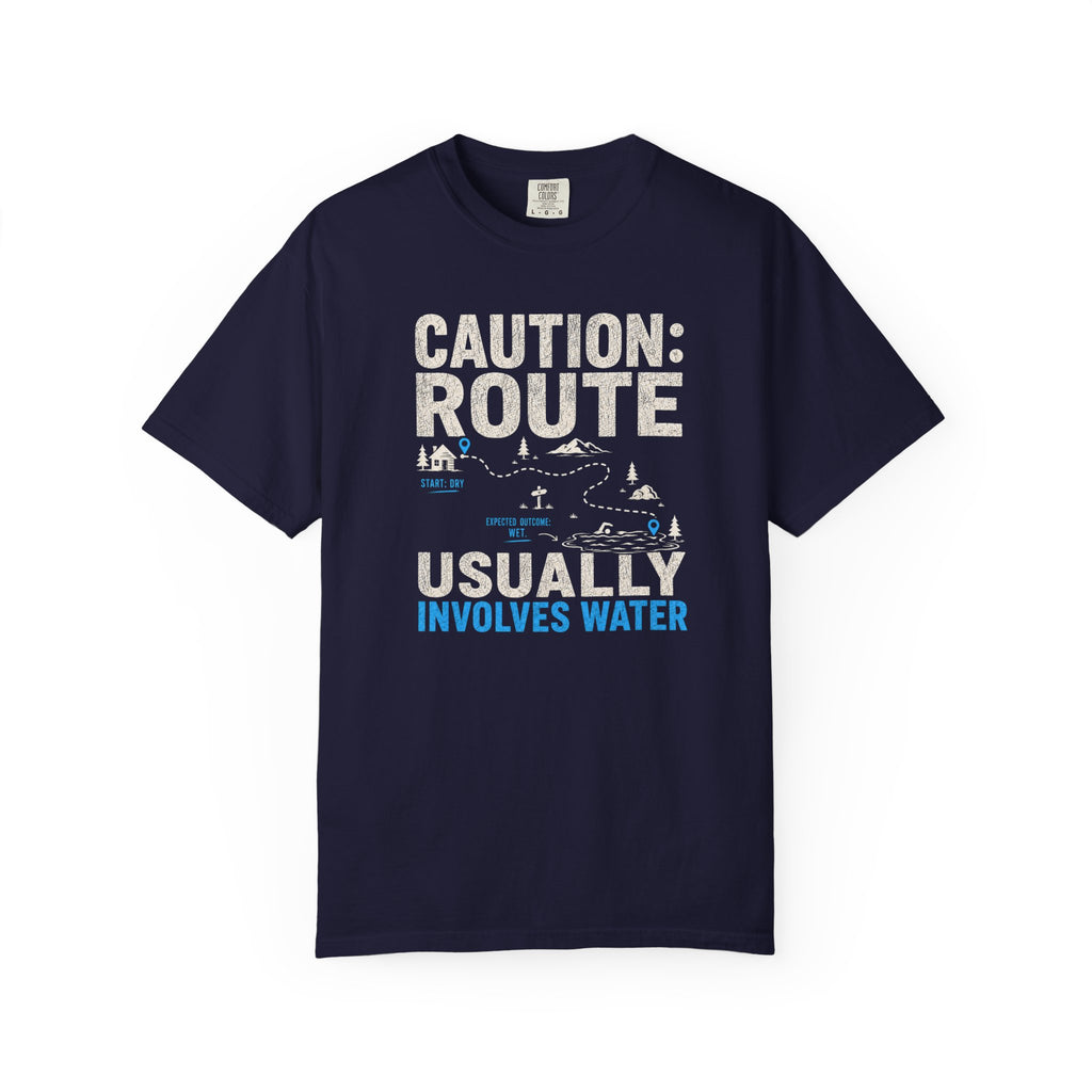 Route Usually Involves Water T-shirt