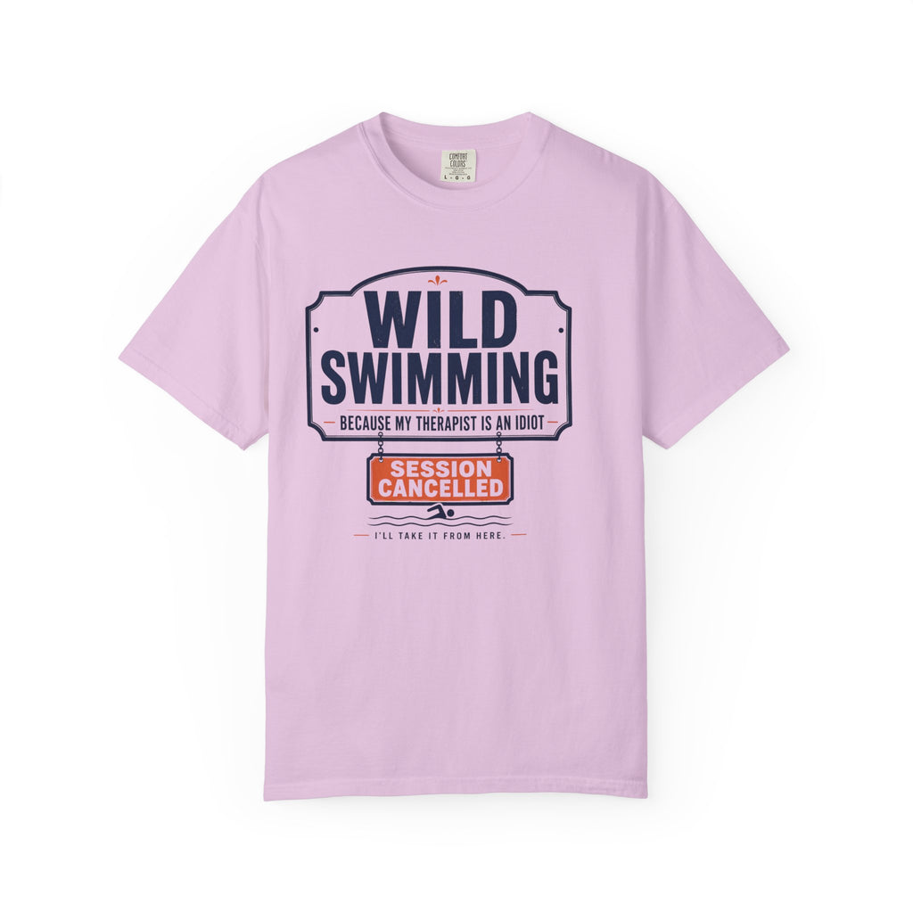 Because My Therapist is an Idiot T-shirt