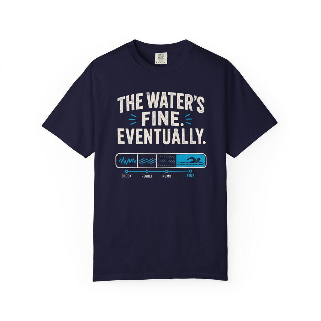 The Waters Fine Eventually T-shirt