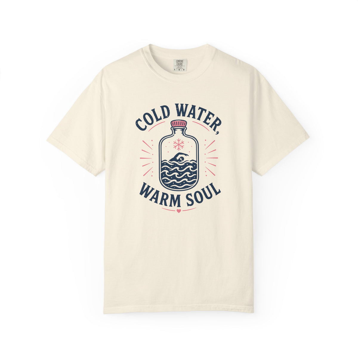 Cold Water Warm Soul T-shirt