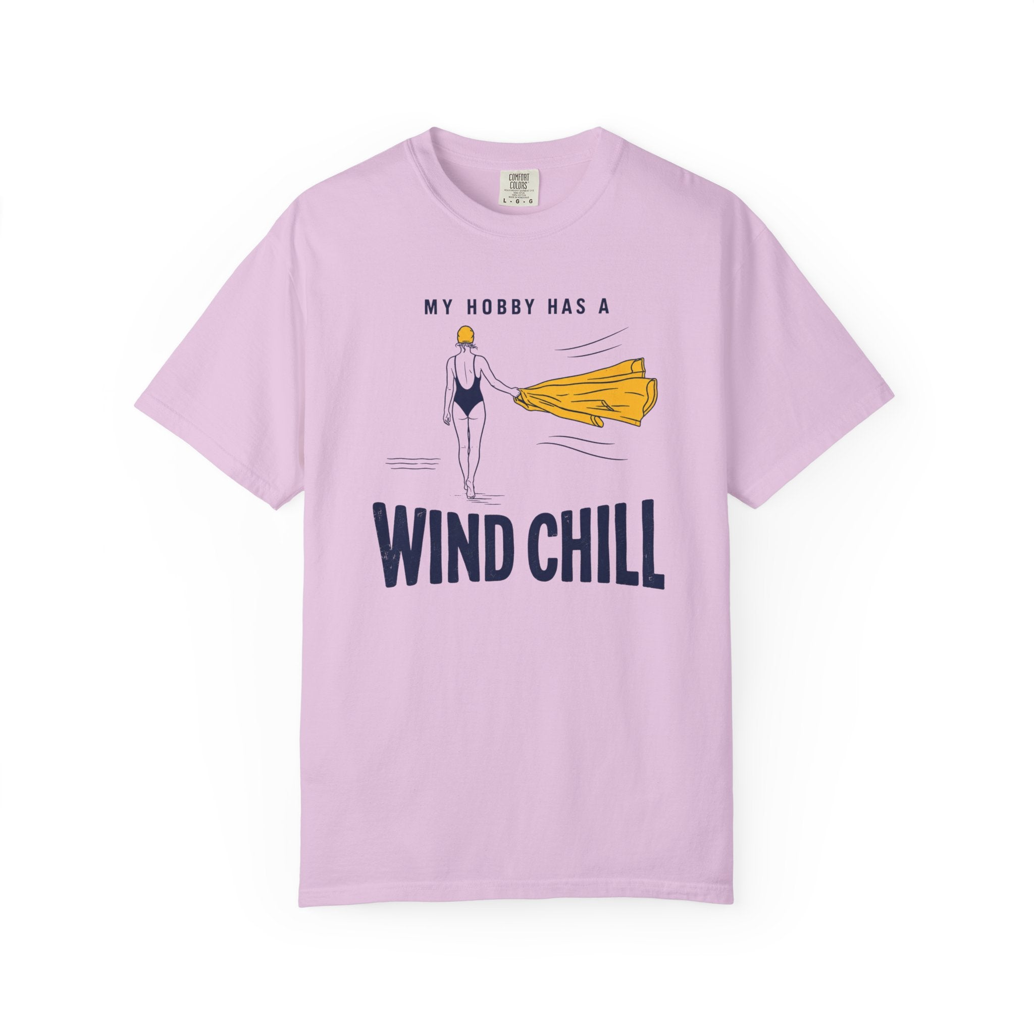 My Hobby Has a Wind Chill T-shirt