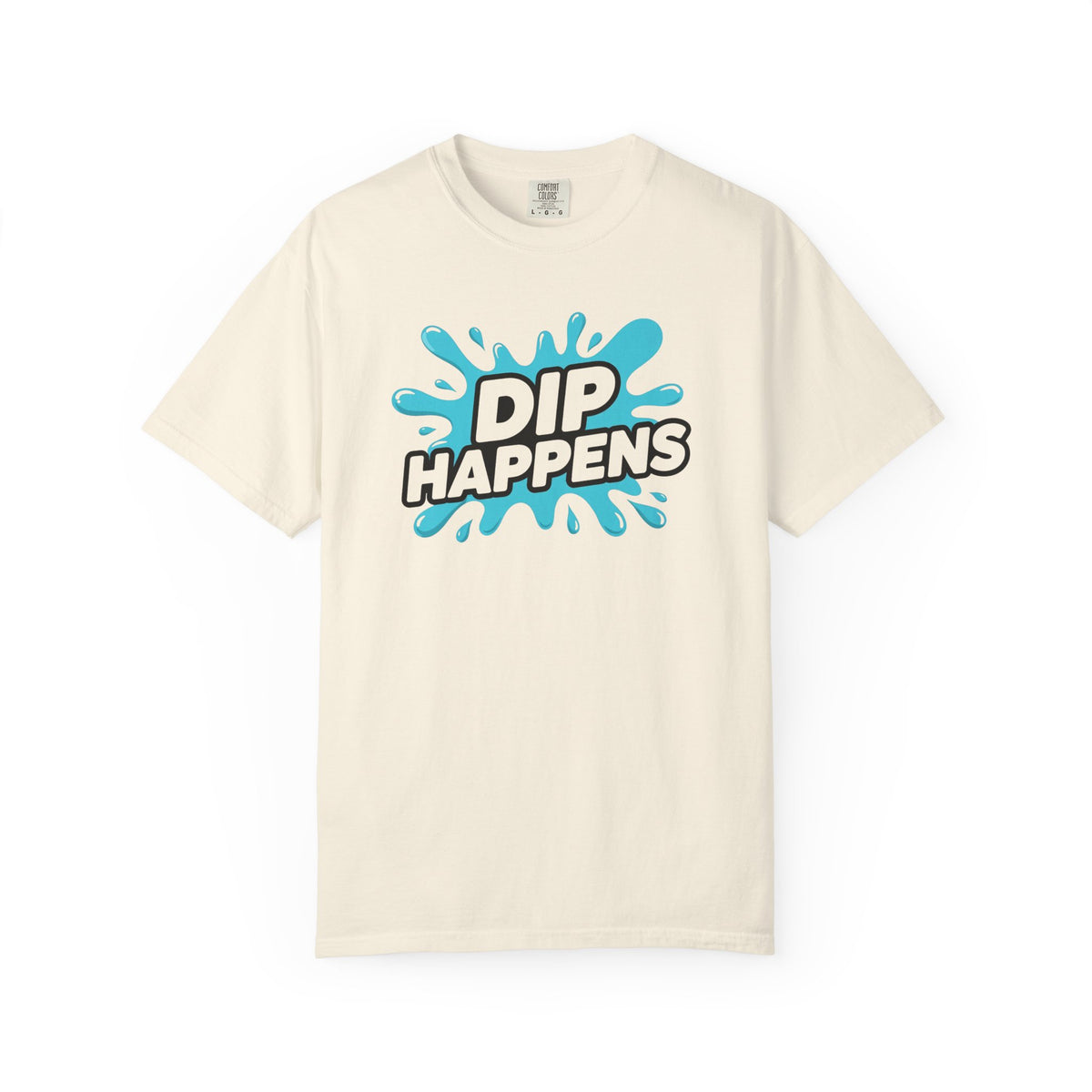 Dip Happens T-shirt