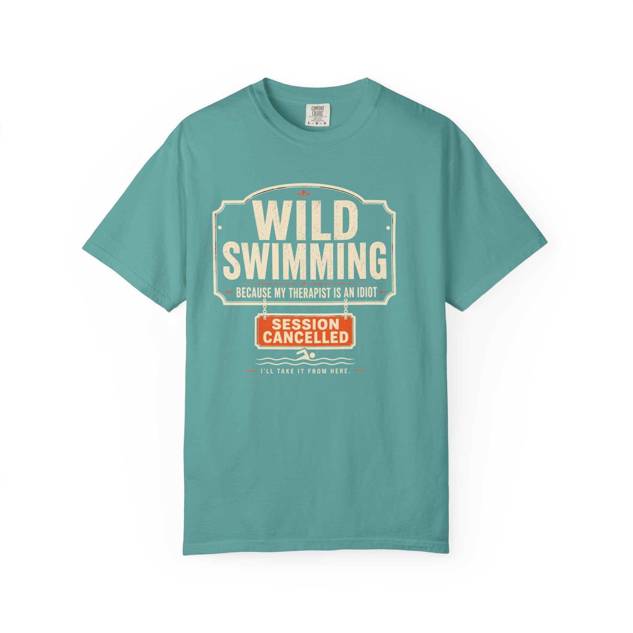 Because My Therapist is an Idiot T-shirt