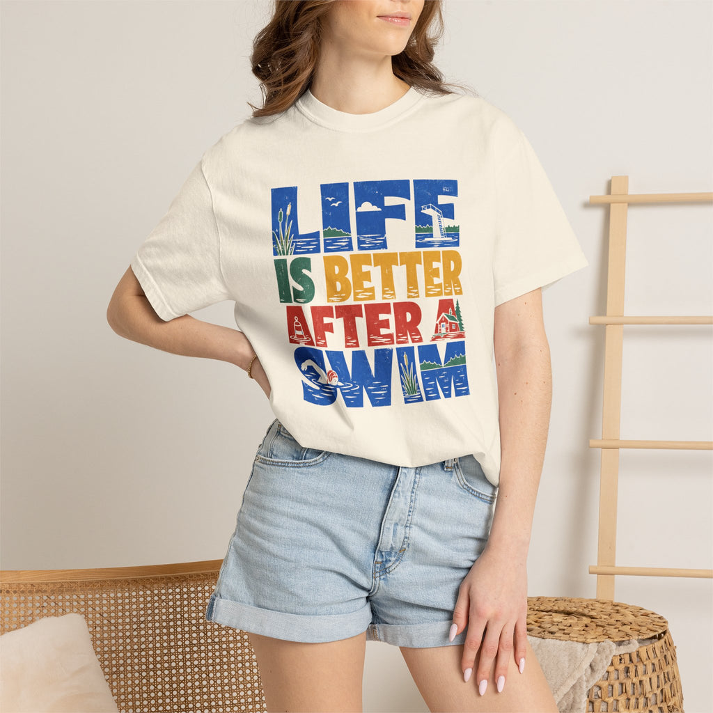 Life is Better After a Swim T-shirt
