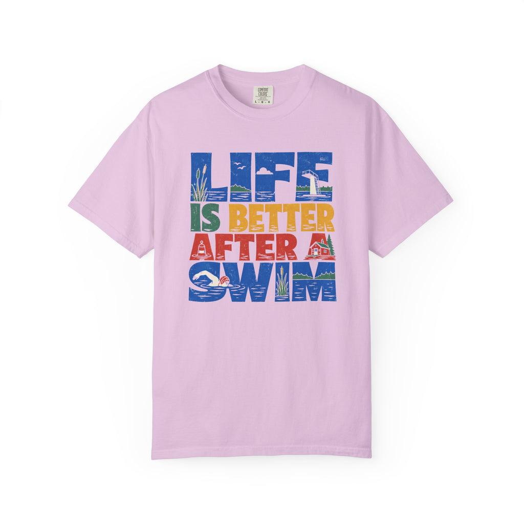 Life is Better After a Swim T-shirt