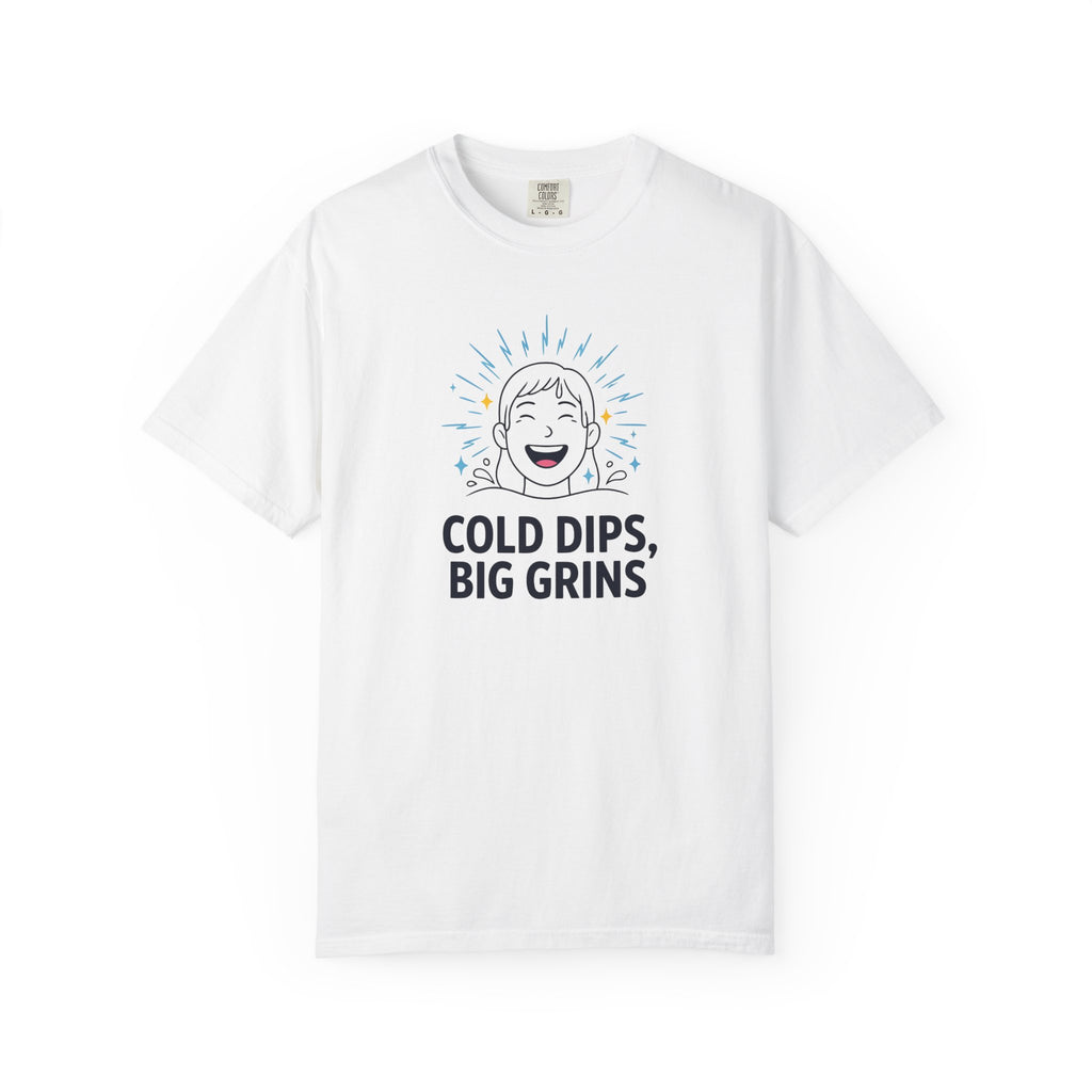 Cold Dips Big Grins T-shirt
