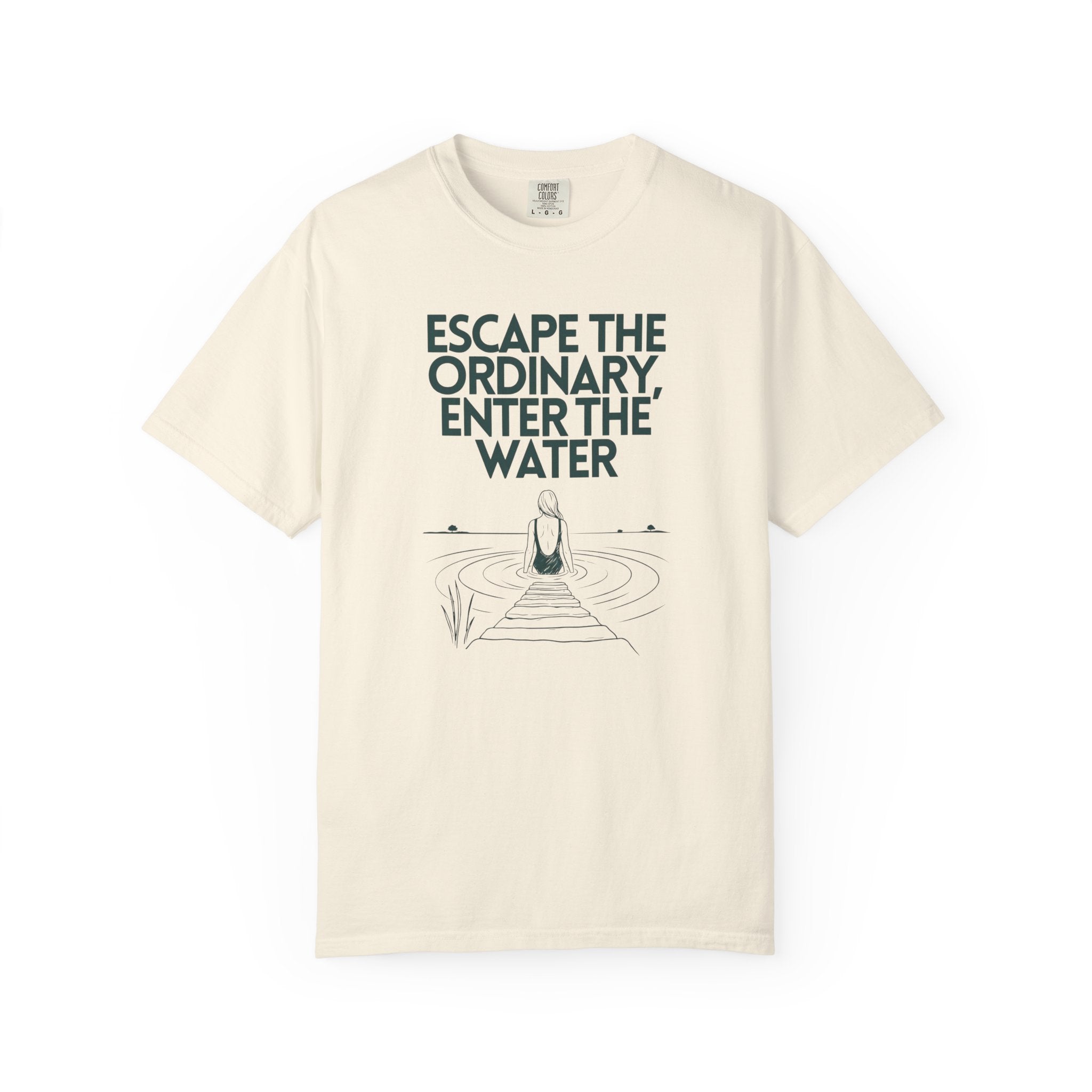 Escape the Ordinary Enter the Water T-shirt