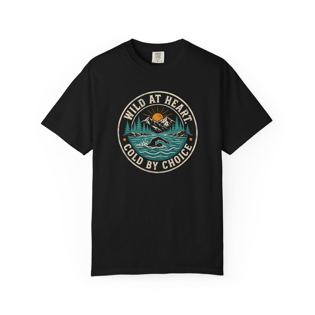 Wild at Heart Cold by Choice T-shirt